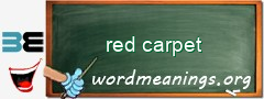 WordMeaning blackboard for red carpet
